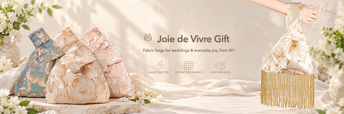 Joie de Vivre Gift fabric bags for weddings and everyday joy homepage banner